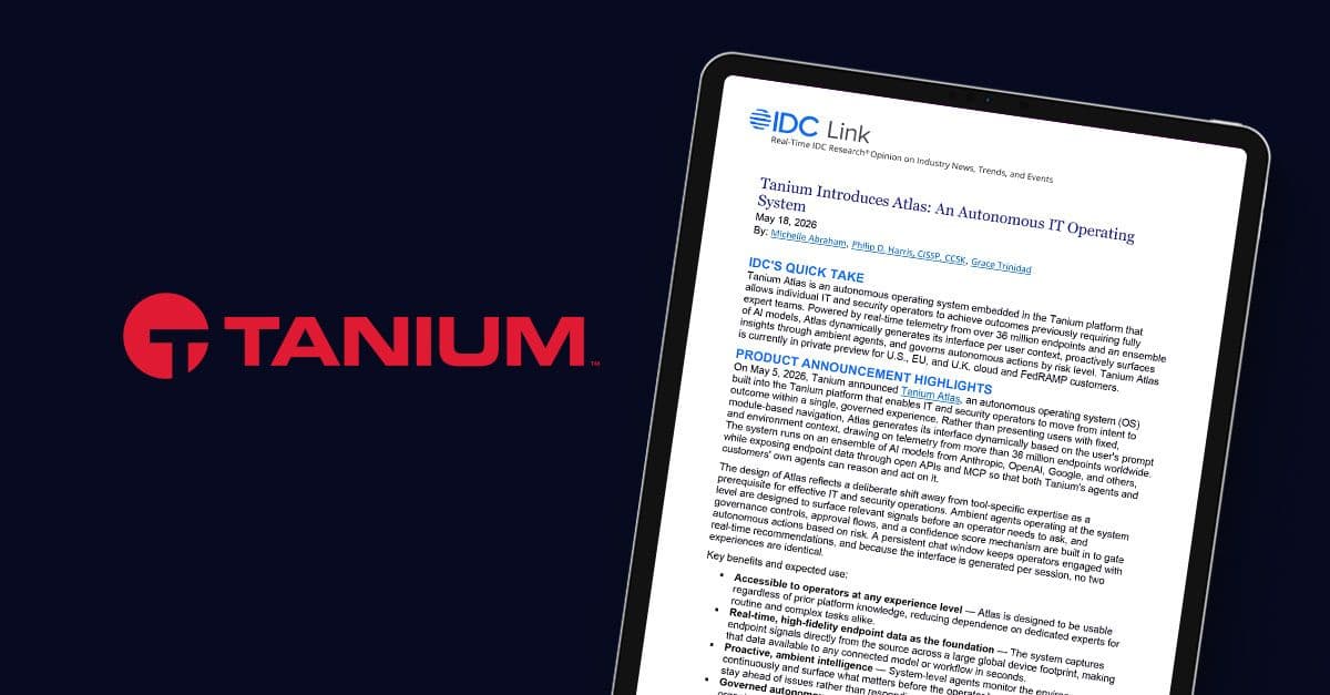 IDC report: Tanium Atlas, An Autonomous IT Operating System